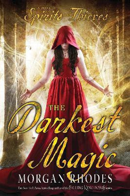 The Darkest Magic(English, Paperback, Rhodes Morgan)