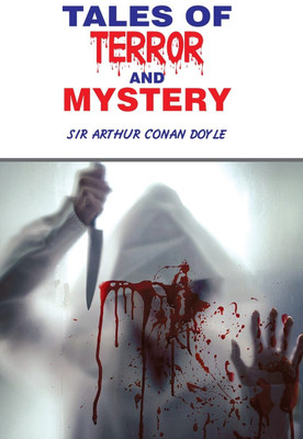 Tales of Terror and Mystery(Paperback, Sir Arthur Conan Doyle)
