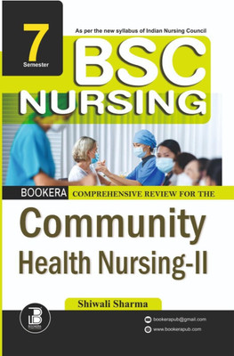 Bookera Comprehensive Review for the Community Health Nursing (vol.2)(7th semester)
 B.sc Nursing (English)(Paperback, Shiwali Sharma)
