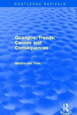 Revival: Quangos: Trends, Causes and Consequences (2001)(English, Hardcover, Thiel Sandra van)