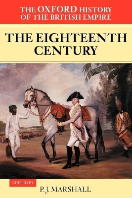 The Oxford History of the British Empire: Volume II: The Eighteenth Century(English, Paperback, unknown)