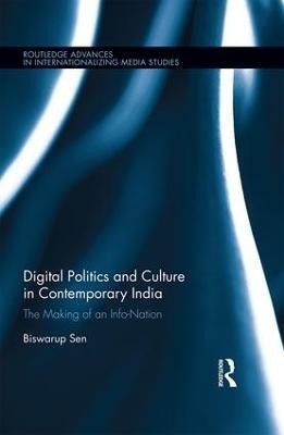 Digital Politics and Culture in Contemporary India(English, Hardcover, Sen Biswarup)