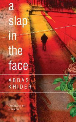 A Slap in the Face(English, Hardcover, Khider Abbas)