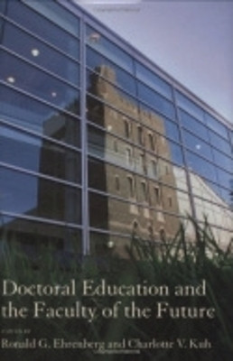 Doctoral Education and the Faculty of the Future(English, Electronic book text, unknown)