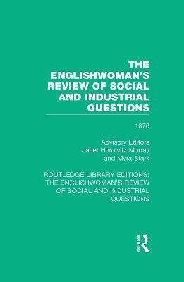 The Englishwoman's Review of Social and Industrial Questions(English, Paperback, unknown)