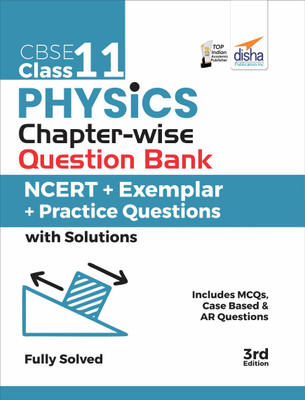 CBSE Class 11 Physics Chapter-wise Question Bank - NCERT + Exemplar + Practice Questions with Solutions - 3rd Edition(English, Paperback, Disha Experts)