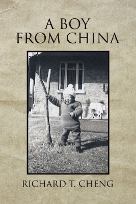 A Boy from China(English, Paperback, Cheng Richard T)