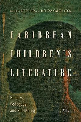Caribbean Children's Literature, Volume 1(English, Hardcover, unknown)