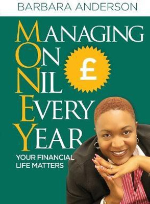 Manage on Nil Every Year(English, Paperback, Anderson Barbara)