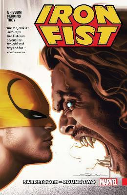 Iron Fist Vol. 2: Sabretooth - Round Two(English, Paperback, Brisson Ed)