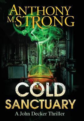 Cold Sanctuary(English, Hardcover, Strong Anthony M)