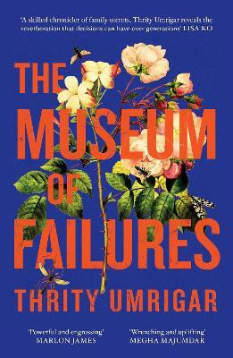 The Museum of Failures(English, Paperback, Umrigar Thrity)