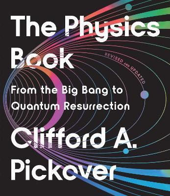 The Physics Book(English, Paperback, Pickover Clifford A.)