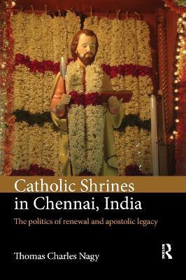Catholic Shrines in Chennai, India(English, Paperback, Nagy Thomas Charles)