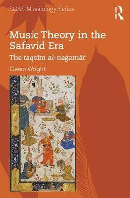 Music Theory in the Safavid Era(English, Hardcover, Wright Owen)