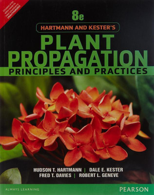 Hartmann and Kester's Plant Propagation 8th  Edition with 2 Disc(English, Paperback, Dale E. Kester, Fred T. Davies, Robert Geneve, Hudson T. Hartmann)