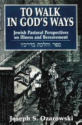 To Walk in God's Ways(English, Paperback, Ozarowski Joseph)