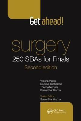 Get Ahead! Surgery: 250 SBAs for Finals(English, Electronic book text, Pegna Victoria)
