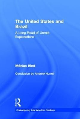 The United States and Brazil(English, Hardcover, Hirst Monica)