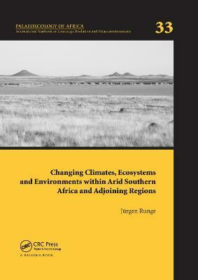 Changing Climates, Ecosystems and Environments within Arid Southern Africa and Adjoining Regions(English, Paperback, unknown)