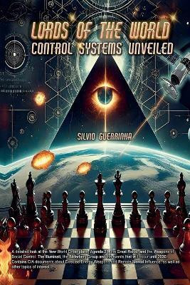 Lords of The World- Control Systems Unveiled(English, Paperback, Guerrinha Silvio)