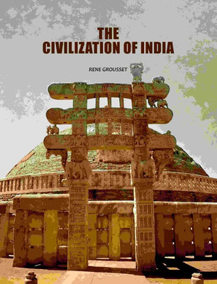 The Civilization of India(Paperback, Rene Grousset)