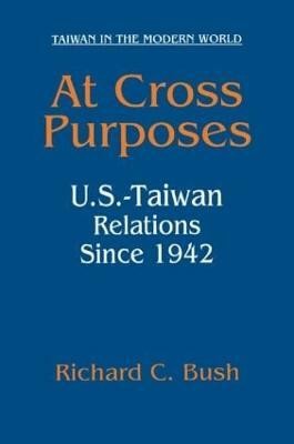 At Cross Purposes(English, Paperback, Bush Richard C.)