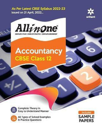 Cbse All in One Accountancy Class 12 2022-23 Edition (as Per Latest Cbse Syllabus Issued on 21 April 2022) Eight Edition(English, Paperback, Jain Parul)