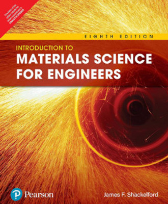 Introduction to Materials Science for Engineers(English, Paperback, James F. Shackelford)