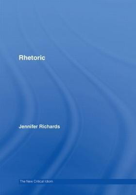 Rhetoric(English, Hardcover, Richards Jennifer)