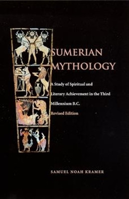 Sumerian Mythology(English, Paperback, Kramer Samuel Noah)