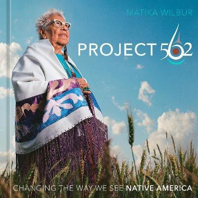 Project 562(English, Hardcover, Wilbur Matika)