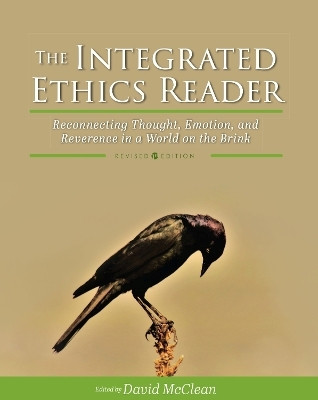 The Integrated Ethics Reader(English, Paperback, McClean David E.)