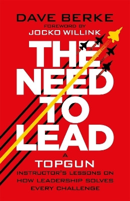 The Need to Lead(English, Paperback, Berke Dave)