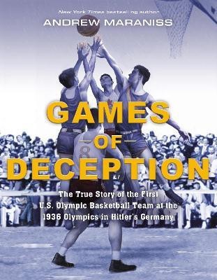 Games of Deception(English, Paperback, Maraniss Andrew)