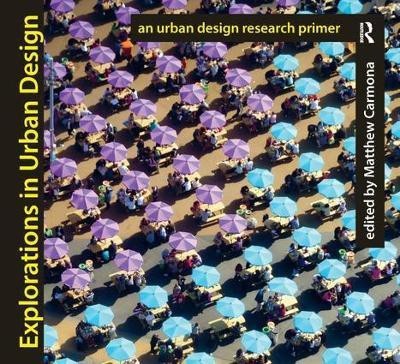 Explorations in Urban Design(English, Paperback, Carmona Matthew)