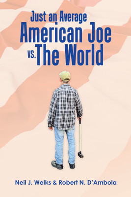 Just an Average American Joe Vs. the World(English, Hardcover, Welks Neil J)