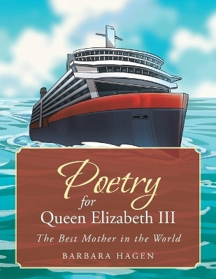 Poetry for Queen Elizabeth III(English, Paperback, Hagen Barbara)