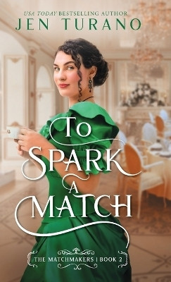 To Spark a Match(English, Hardcover, Turano Jen)