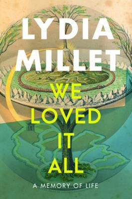 We Loved It All(English, Hardcover, Millet Lydia)