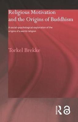 Religious Motivation and the Origins of Buddhism(English, Paperback, Brekke Torkel)