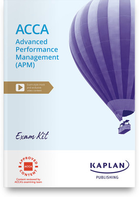 ACCA ADVANCED PERFORMANCE MANAGEMENT (APM) - EXAM KIT(Paperback, Kaplan)