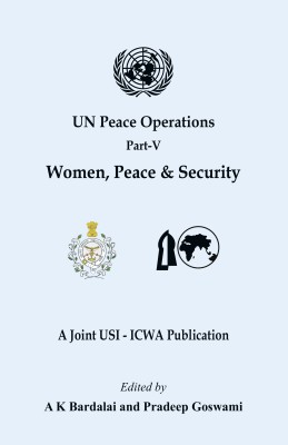 UN Peace Operations Part V (Women Peace and Security)(English, Paperback, unknown)