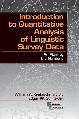Introduction to Quantitative Analysis of Linguistic Survey Data(English, Electronic book text, Kretzschmar William A. Jr.)