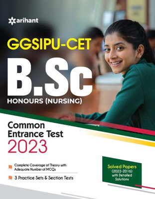 GGSIPU CET B.Sc Honours (Nursing) Common Entrance Exam Guide 2023(Paperback, Deepa Chaudhary, Virendra, Priyanka Sharma, Rashmi Sharma, Ashwini Kumar Prasad)