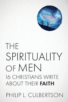 The Spirituality of Men(English, Paperback, Culbertson Philip L.)