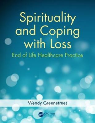 Spirituality and Coping with Loss(English, Electronic book text, Greenstreet Wendy)