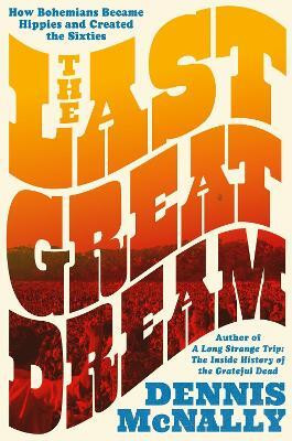 The Last Great Dream(English, Hardcover, McNally Dennis)