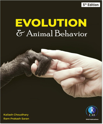 Evolution and Animal Behaviour Book  - Reference Book for B.Sc., M.Sc. & Competative Exams - IIT JAM, CUET PG, CSIR NET, GATE & SET | The Best Way to Study for Evolution Concept - Two Brothers Publications(Paperback, Kailash Choudhary)