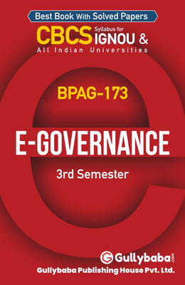 Gullybaba IGNOU 3rd Semester CBCS Generic Elective Course (Latest Edition) BPAG-173 E-Governance in English IGNOU Help Book with Solved Sample Papers and Important Exam Notes (Paperback, Gullybaba.com Panel)  - E-Governance(Paperback, Gullybaba.com Panel)